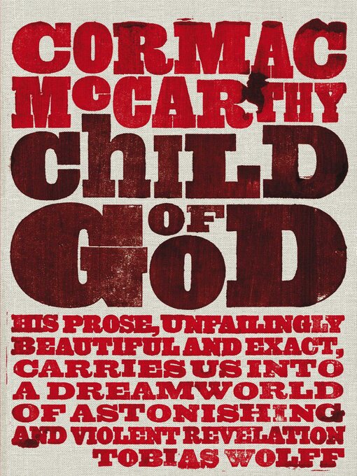 Title details for Child of God by Cormac McCarthy - Wait list